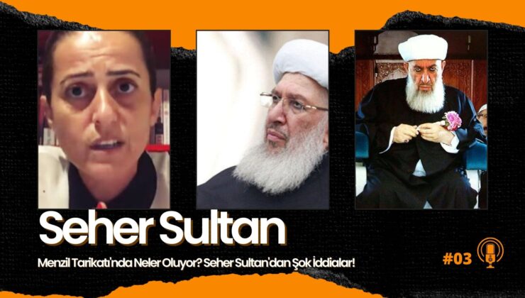 Gazeteci Seher Sultan’dan Menzil Tarikatı’na Bomba İthamlar!